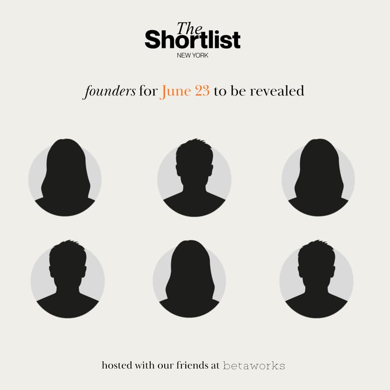Cover Image for The Shortlist: June Founder Showcase
