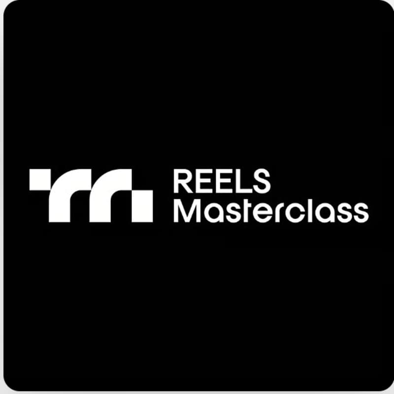 Cover Image for REELS Masterclass