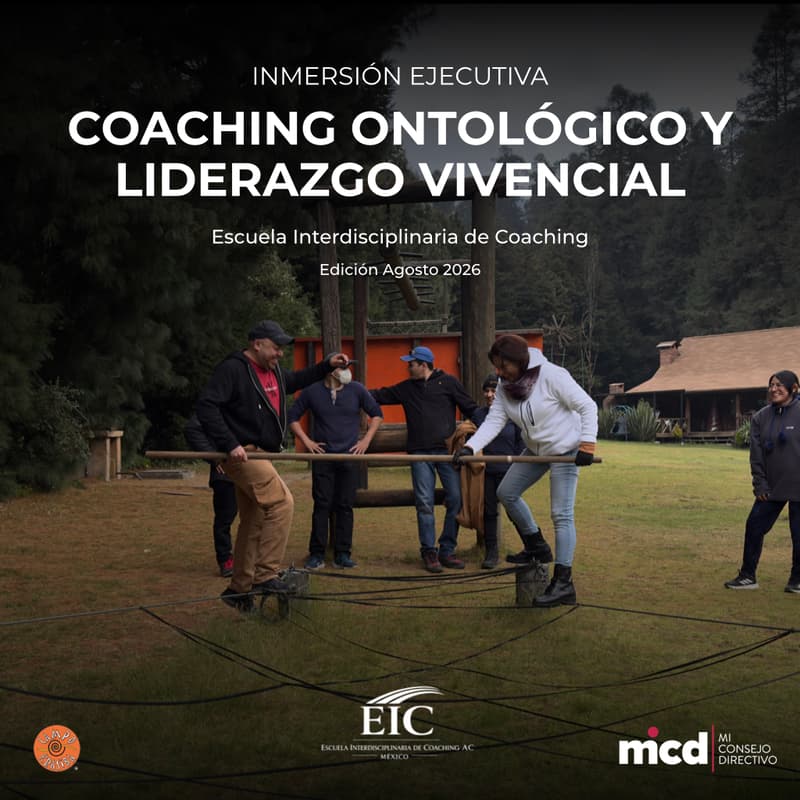 Cover Image for Inmersión Ejecutiva de Coaching Ontológico y Liderazgo Vivencial