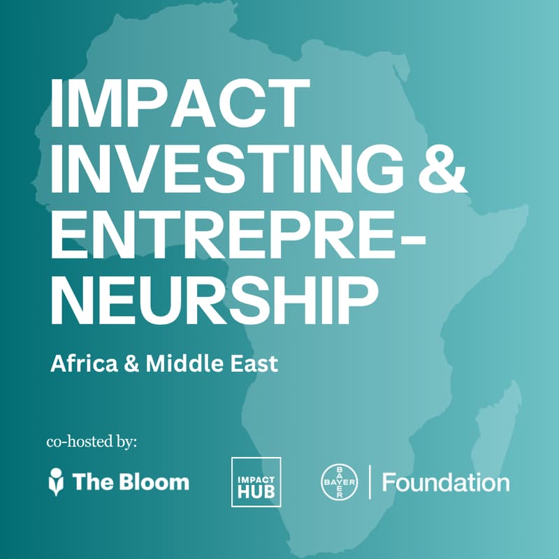 Cover Image for Impact Investing & Entrepreneurship in Africa & the Middle East