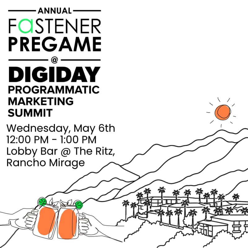 Cover Image for Annual Fastener Pregame @ Digiday Programmatic Marketing Summit