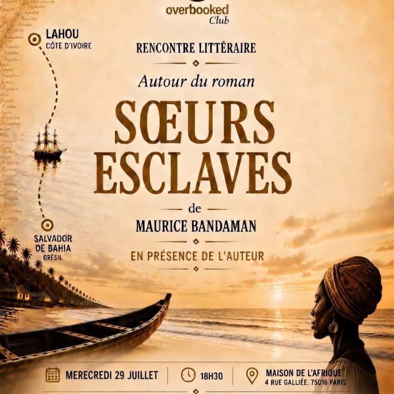 Cover Image for Rencontre littéraire Overbooked Club: "Soeurs esclaves" en présence de l'auteur Maurice Bandaman
