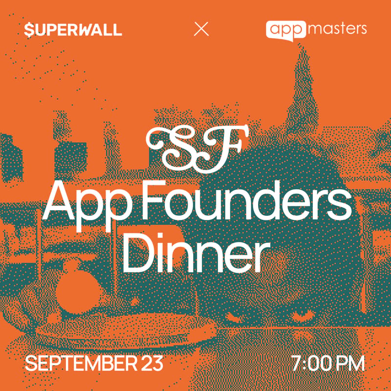 Cover Image for Net Gains: App Founders Dinner · SF