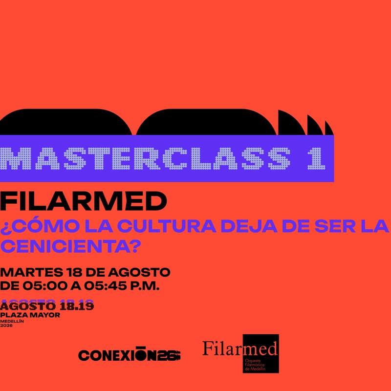 Cover Image for Filarmed - ¿Cómo la cultura deja de ser la cenicienta?