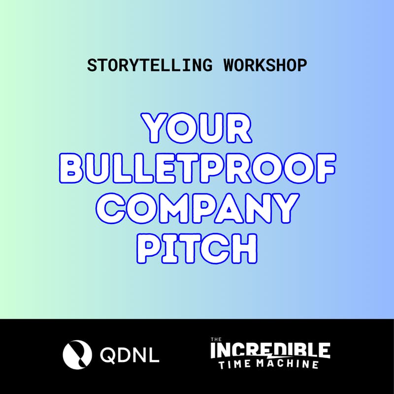 Cover Image for Your Bulletproof Company Pitch | Storytelling Workshop