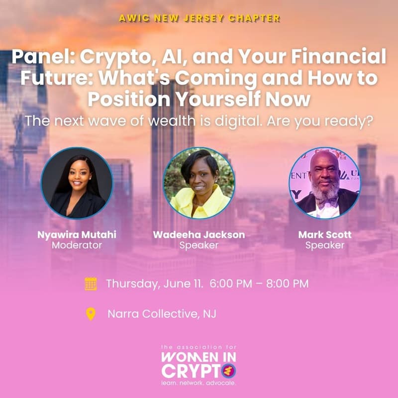 Cover Image for AWIC New Jersey Panel: "Crypto, AI, and Your Financial Future: What's Coming and How to Position Yourself Now"