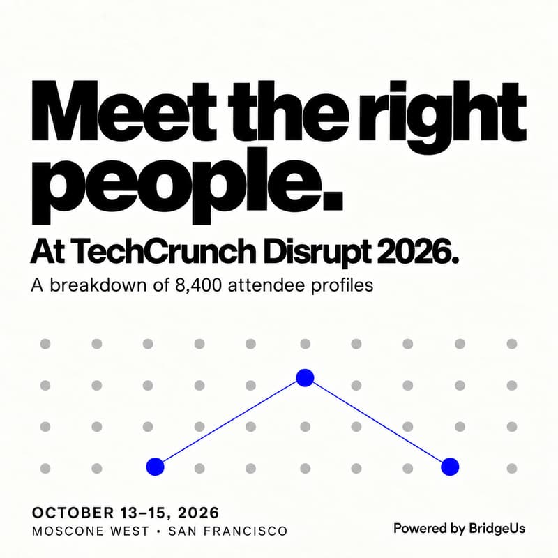 Cover Image for Meet the right people during TechCrunch. No luck involved.