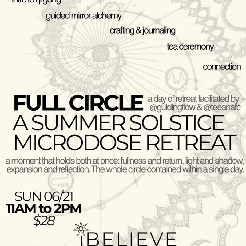 Cover Image for FULL CIRCLE: summer solstice microdose retreat