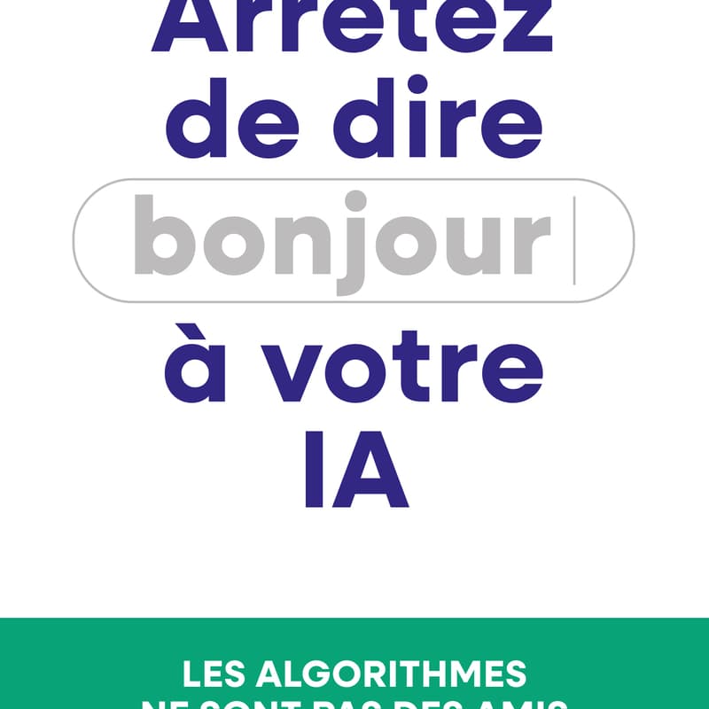 Cover Image for Arrêtez de dire bonjour à votre IA — Conférence & Dédicace avec Yves Maître
