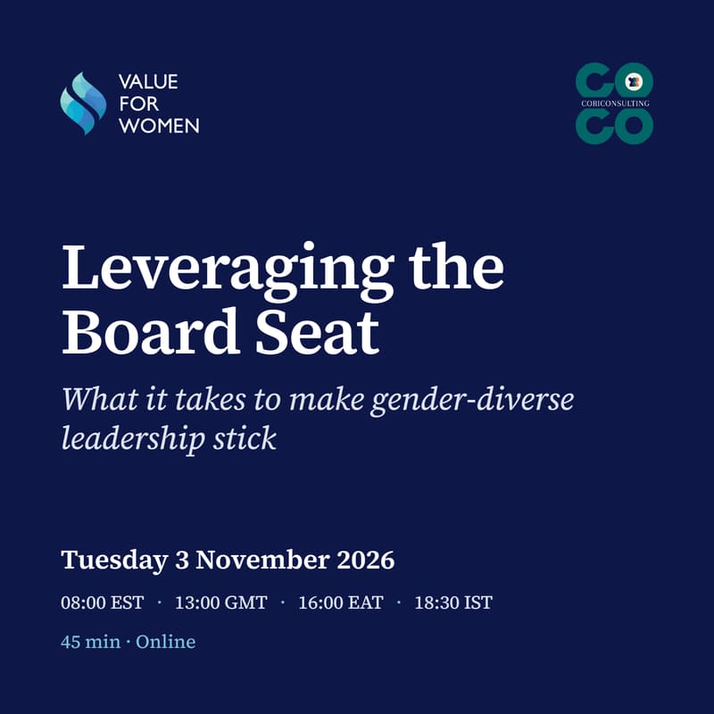 Cover Image for Leveraging the Board Seat: What it takes to make gender-diverse leadership stick