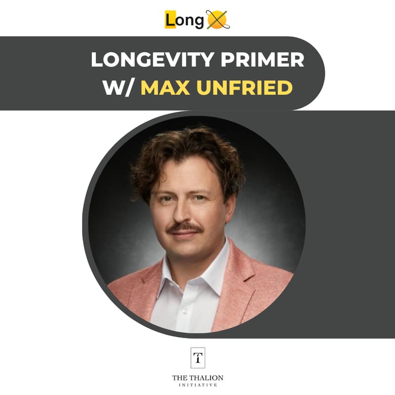 Cover Image for Longevity Primer Series: Comparative Biology and Evolutionary Medicine for Aging Biology, with Dr. Max Unfried