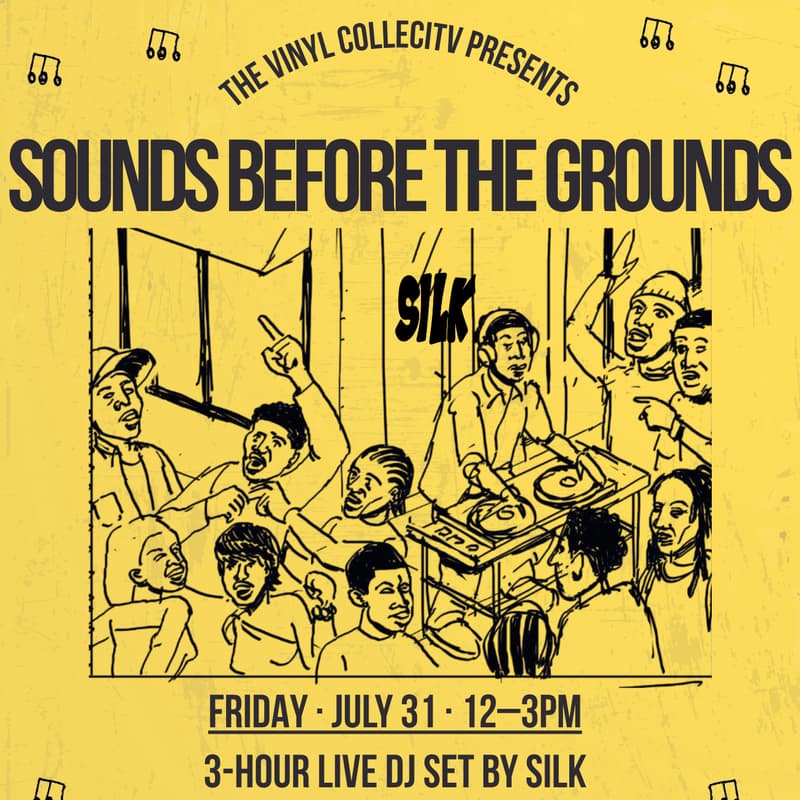 Cover Image for The Vinyl Collectiv X SILK Presents: Sounds Before The Grounds At Reckless Records