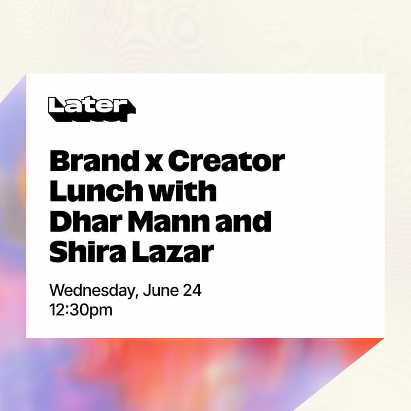 Cover Image for Brand x Creator Lunch with Dhar Mann and Shira Lazar