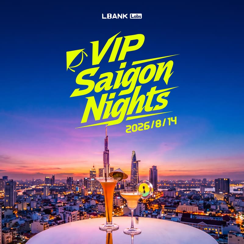 Cover Image for LBANK Labs VIP Saigon Nights