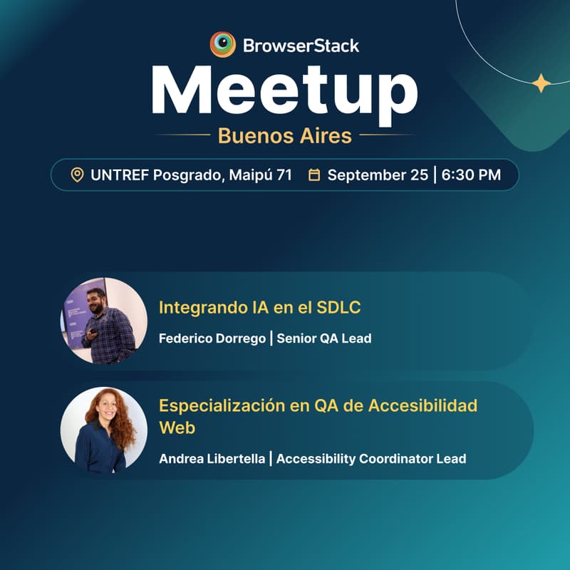 Cover Image for BrowserStack Meetup Buenos Aires: Master Accessibility & AI in QA