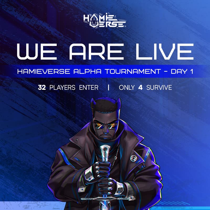 Cover Image for HAMIEVERSE ALPHA TOURNAMENT: Day 1
