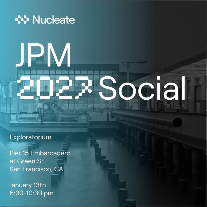 Cover Image for Nucleate JPM'27 Reception