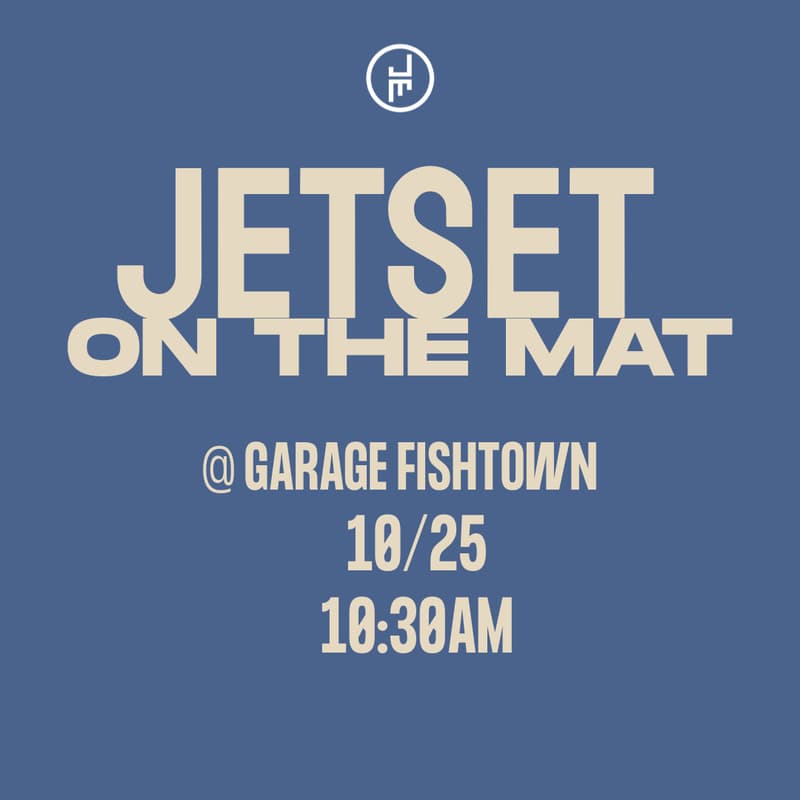 Cover Image for JETSET on the mat @ Garage Fishtown!