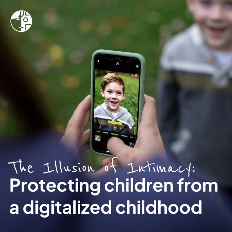 Cover Image for The Illusion of Intimacy: Protecting children from a digitalized childhood