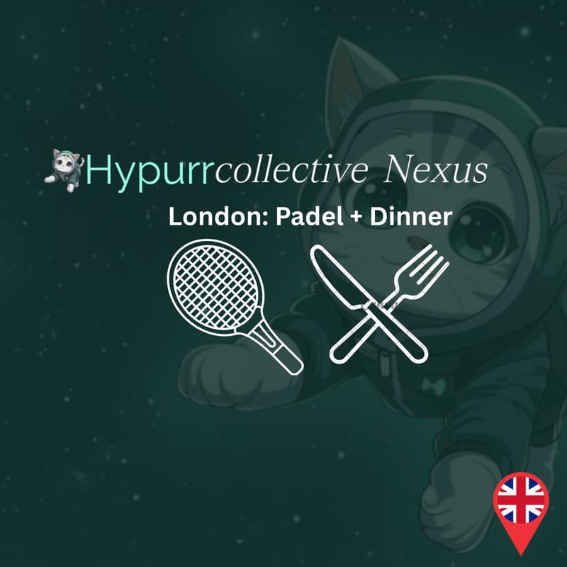 Cover Image for Hypurrcollective UK: Padel + Dinner