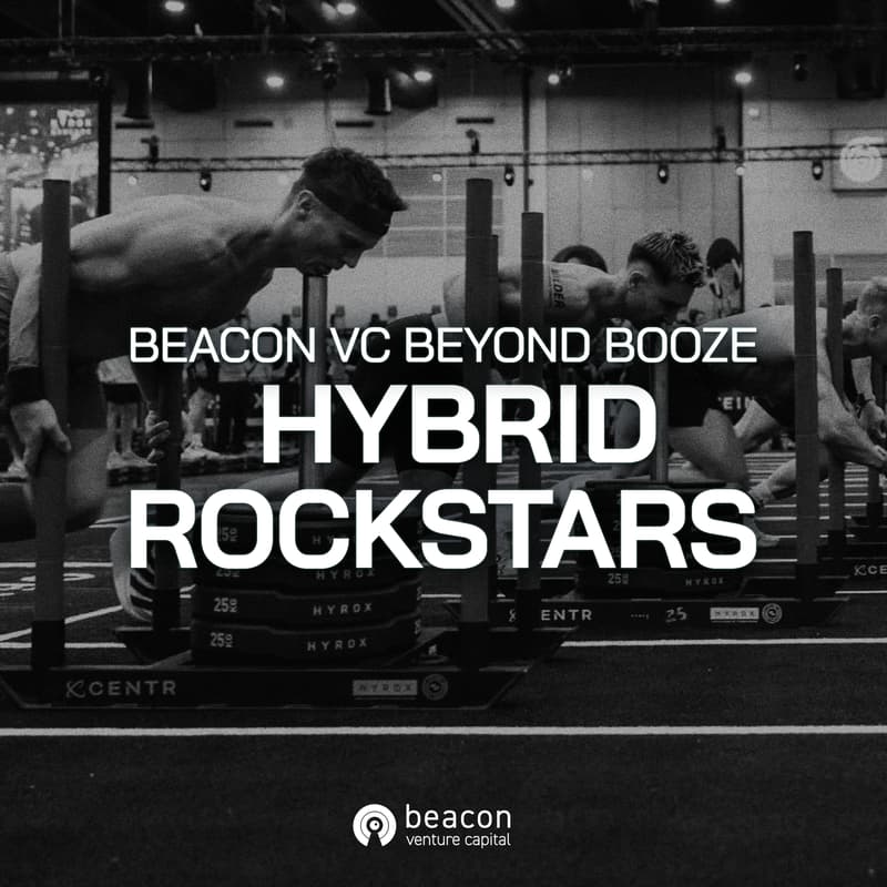 Cover Image for Beacon VC Beyond Booze: Hybrid Rockstars
