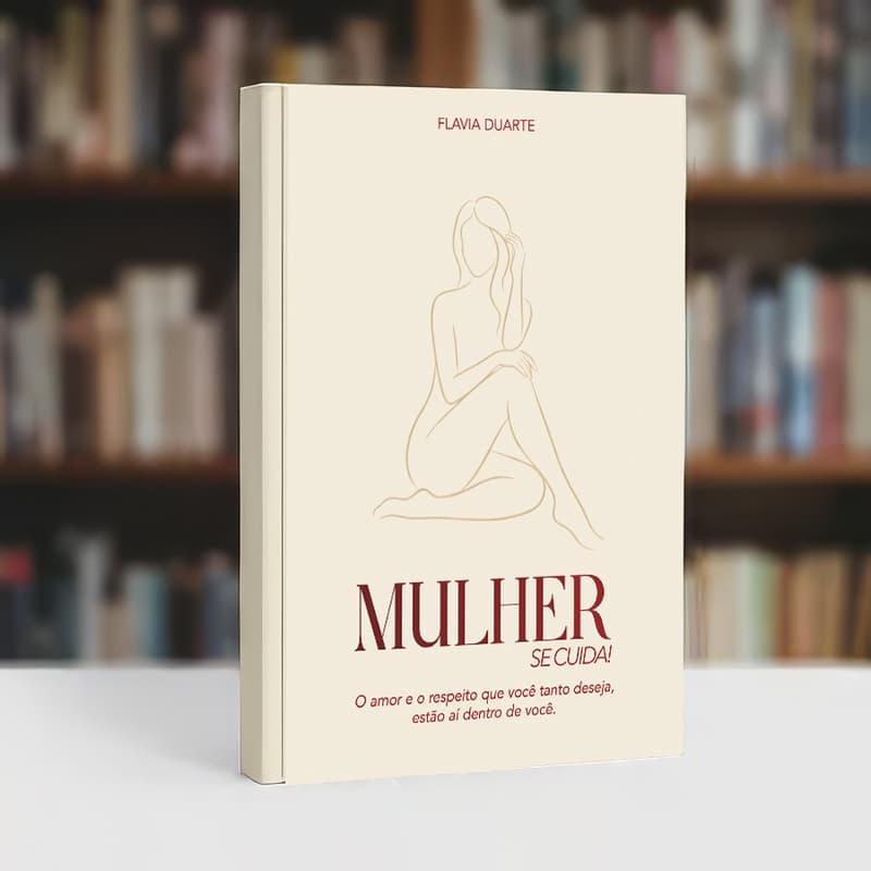 Cover Image for Lançamento Livro MULHER SE CUIDA! O amor e o respeito que você tanto deseja, estão ai dentro de você.