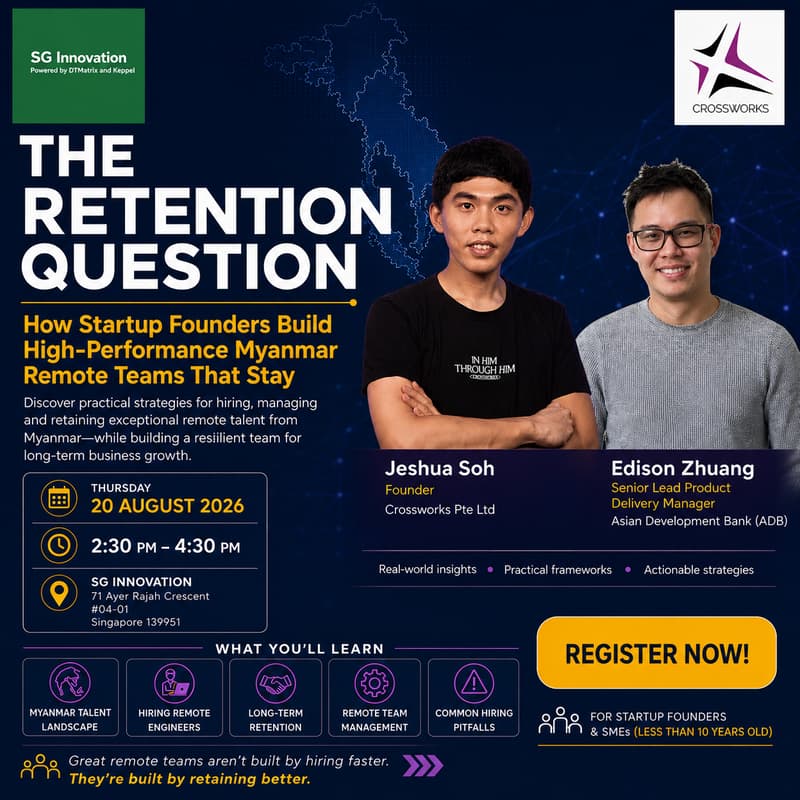 Cover Image for THE RETENTION QUESTION: How Startup Founders Build High-Performance Myanmar Remote Teams That Stay