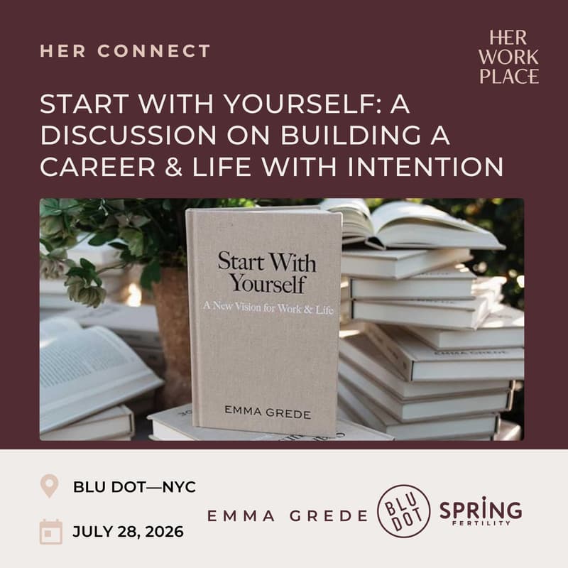 Cover Image for Emma Grede's Start With Yourself: A Discussion on Building a Career & Life With Intention in NYC