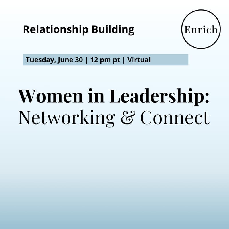 Cover Image for Women in Leadership: Networking & Connections