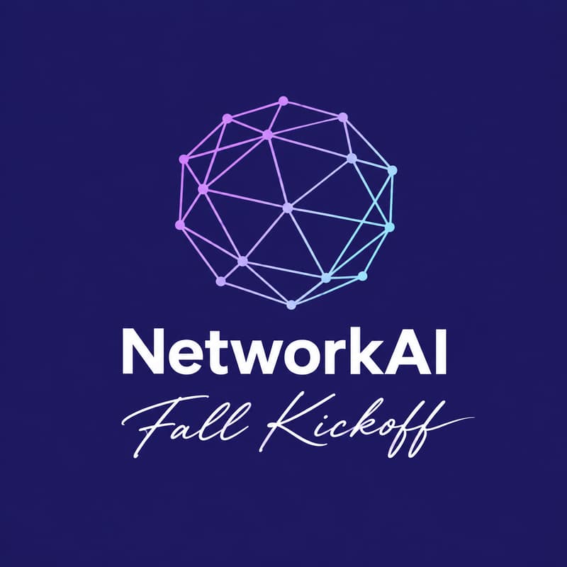 Cover Image for NetworkAI Fall Kickoff