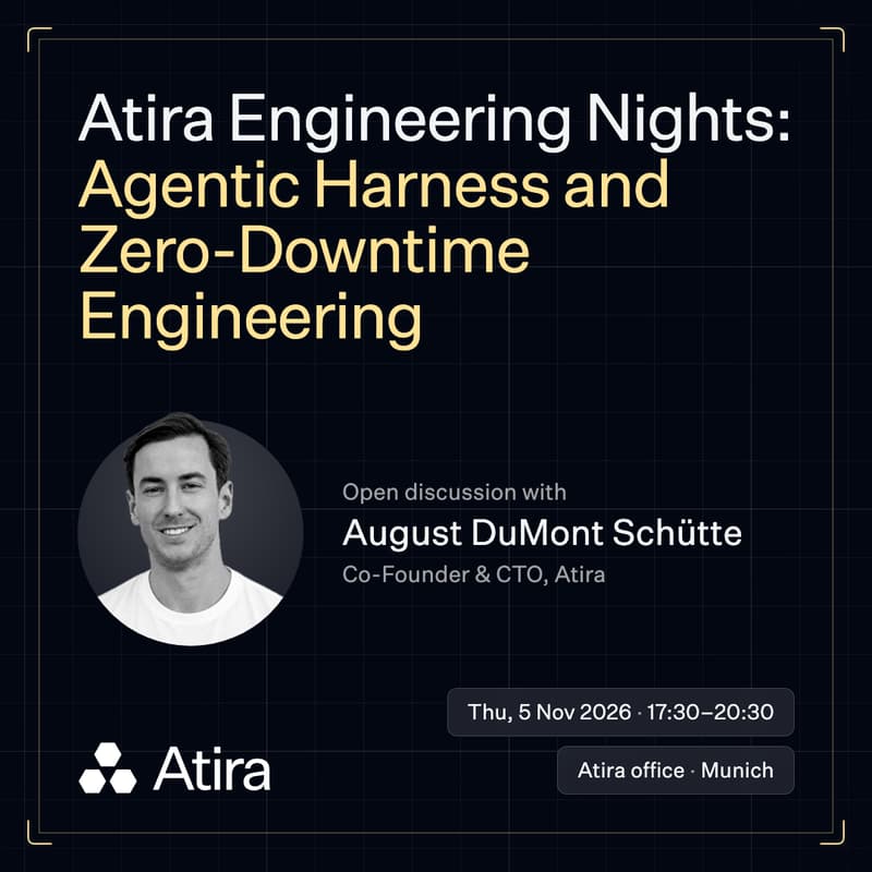 Cover Image for Atira Engineering Nights: Agentic Harness and Zero-Downtime Engineering