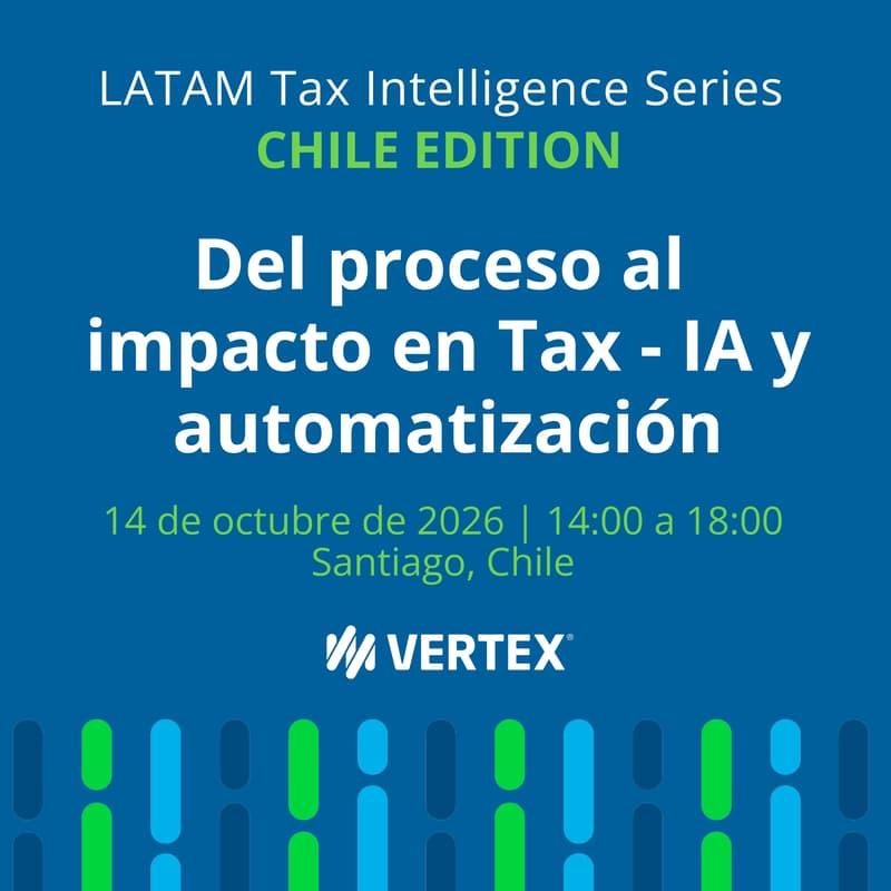 Cover Image for Evento Chile: Del proceso al impacto en Tax - IA y automatización