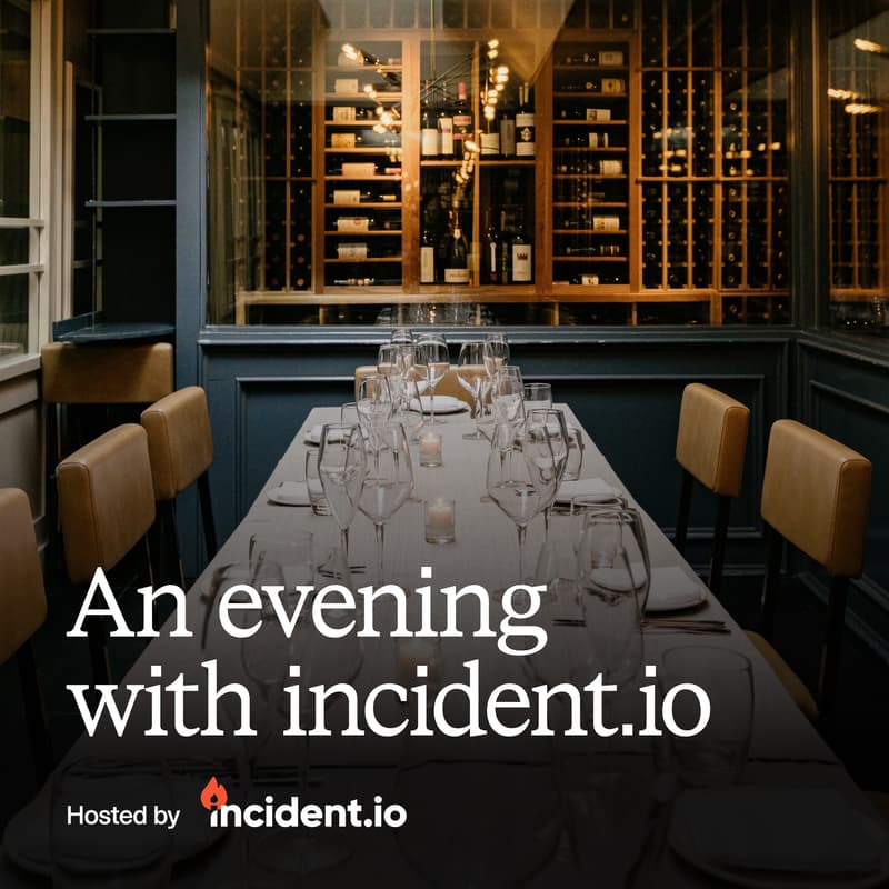 Cover Image for An evening with incident.io