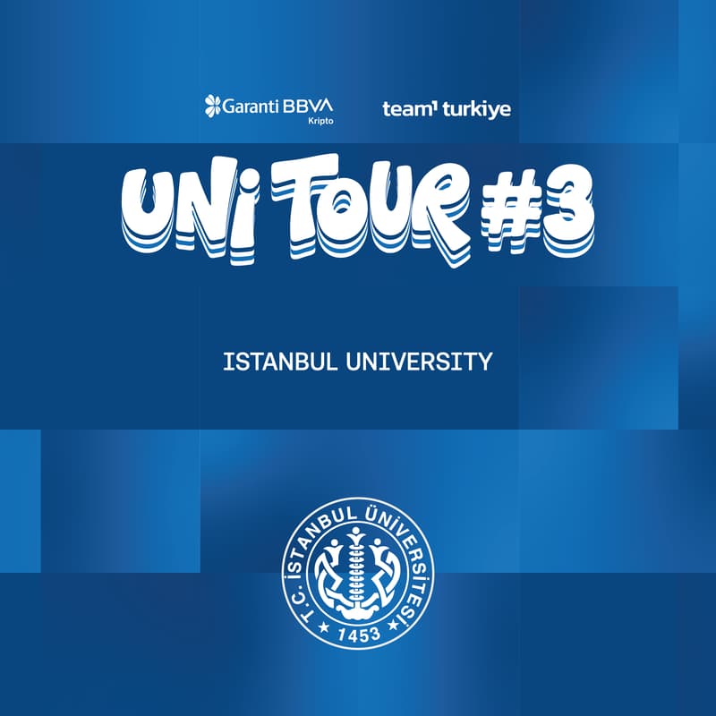 Cover Image for UniTour#3 - Garanti BBVA Kripto x Team1 Türkiye - İstanbul Üniversitesi