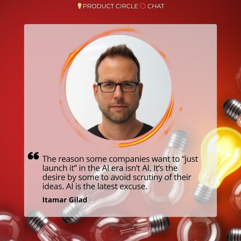 Cover Image for 💡 Product Circle ⭕ Chat - Beyond Vibe-Coding: How Evidence-Guided PMs Win with Itamar Gilad