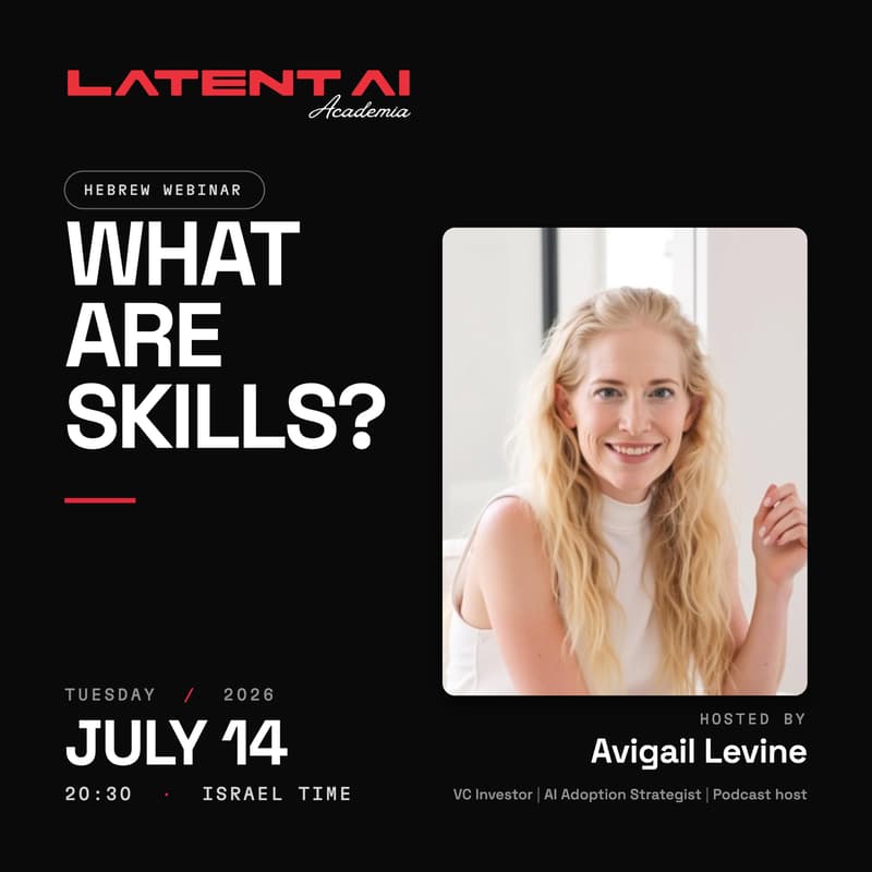 What are Skills and how to build one? Hebrew Webinar · Zoom · Luma