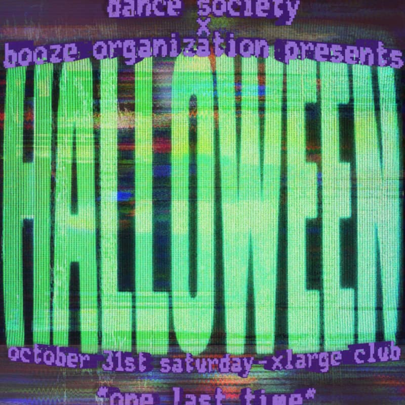 Cover Image for Halloween Party - Dance Society x Booze Organization