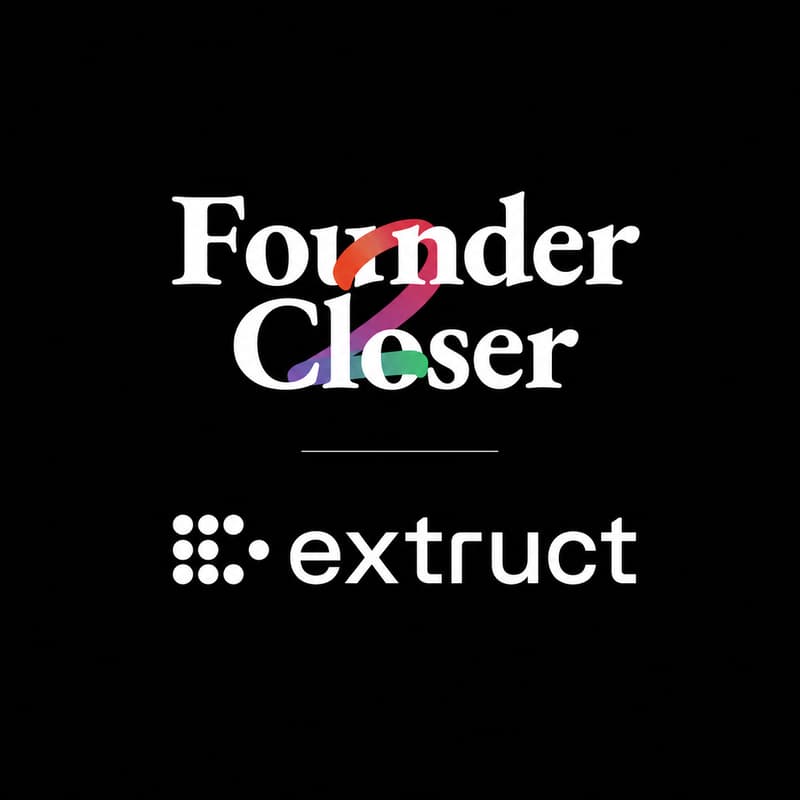 Cover Image for How to automate finding your ICP at the right time (and book more meetings): Founder 2 Closer X Extruct.AI