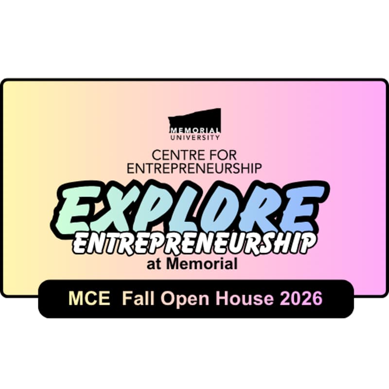 Cover Image for EXPLORE ENTREPRENEURSHIP AT MEMORIAL!