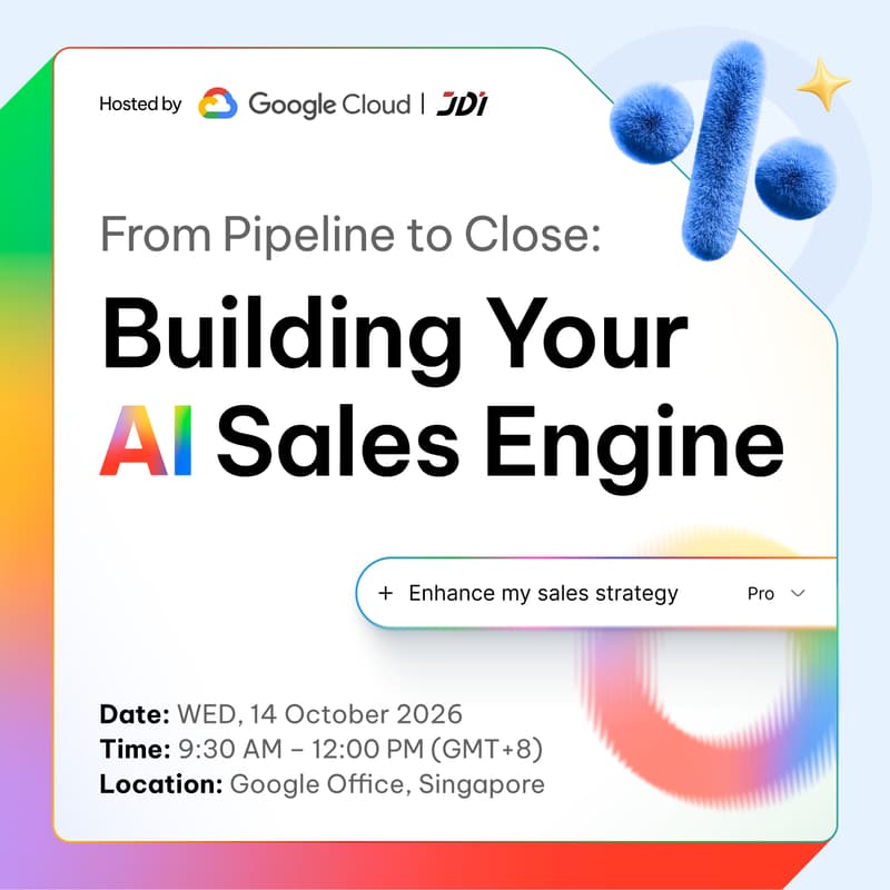 Cover Image for From Pipeline to Close: Building Your AI Sales Engine by Google Cloud & JDI