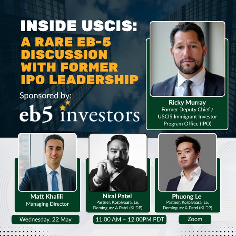 Cover Image for Inside USCIS: EB-5 Fireside Chat with Recently Departed IPO Executive Leadership