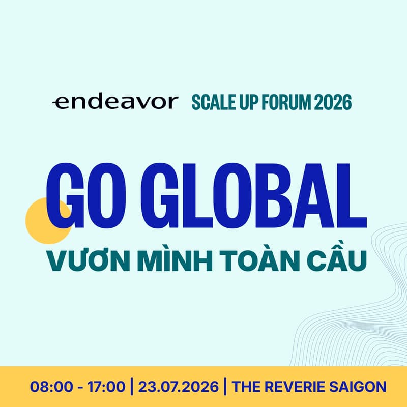 Cover Image for SCALE UP FORUM 2026 - GO GLOBAL - VƯƠN MÌNH TOÀN CẦU