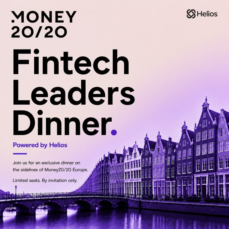 Cover Image for Fintech Leaders Private Dinner powered by Helios - Money 20/20 Europe.