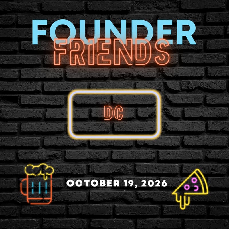 Cover Image for (TENTATIVE) Founder Friends DC