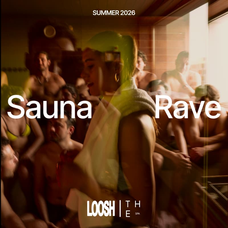 Cover Image for LOOSH x THE Spa Berlin: SAUNA RAVE VOL. 7