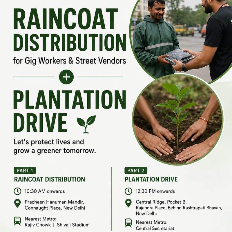 Cover Image for 🌧️Make a Difference This Sunday | Raincoat Distribution & Plantation Drive | Delhi Volunteers Welcome