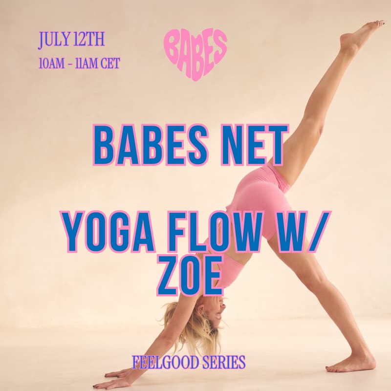 Cover Image for Sunday Yoga Flow w/ Zoe by BABES NET π