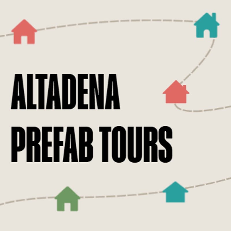 Cover Image for Altadena Prefab Tours