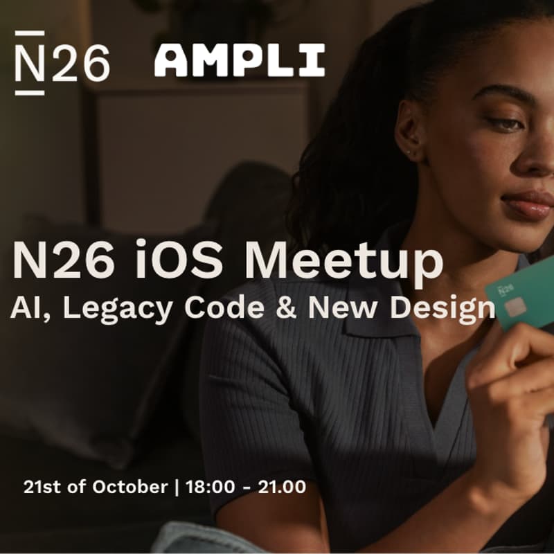 Cover Image for iOS Engineering Meetup, Ampli x N26