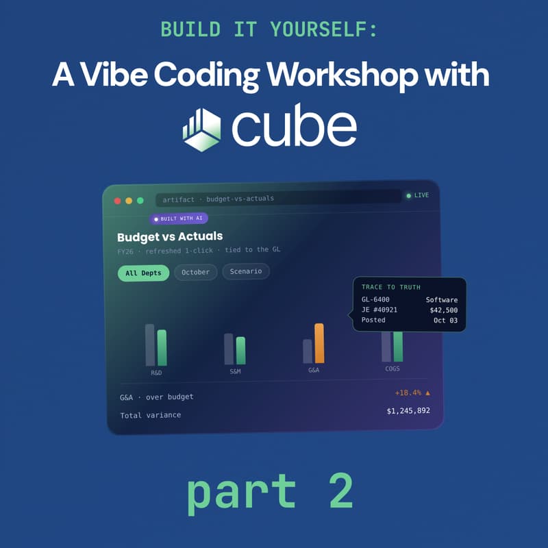 Cover Image for Build It Yourself: A Vibe Coding Workshop with Cube (Part 2)
